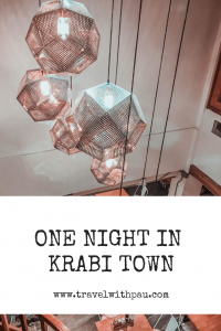 ONE NIGHT IN KRABI TOWN