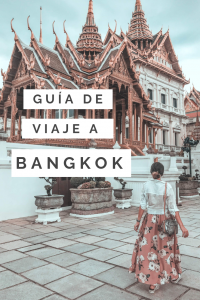 GUÍA DE VIAJE A BANGKOK