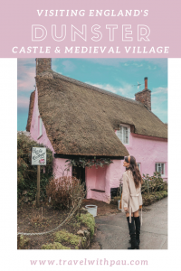 VISITING DUNSTER CASTLE & DUNSTER MEDIEVAL VILLAGE