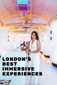 LONDON'S BEST IMMERSIVE EXPERIENCES