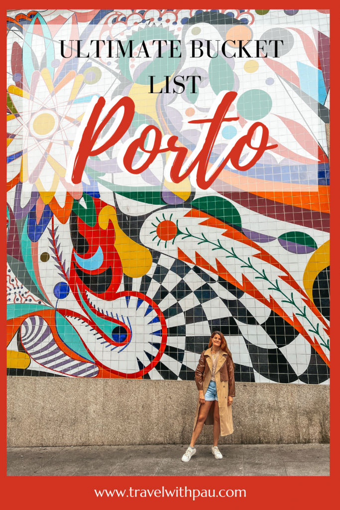 EXPLORING PORTO'S CHARMS: ULTIMATE PORTO TRAVEL GUIDE & BUCKET LIST